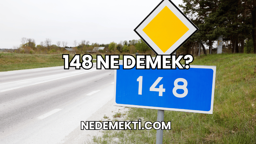 148 Ne Demek?