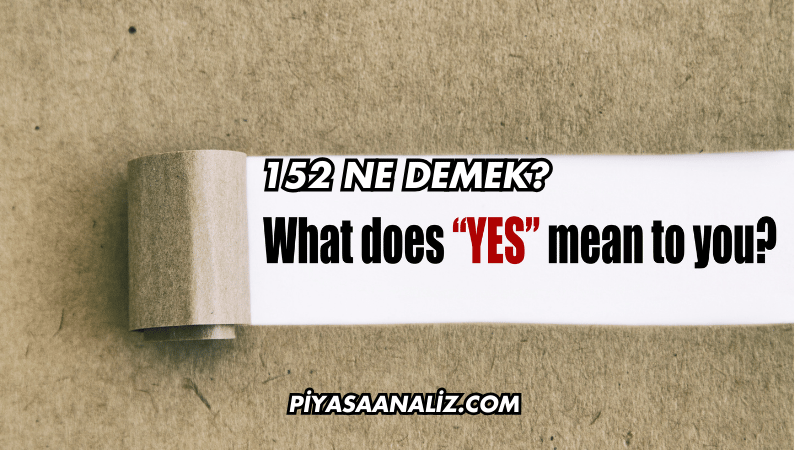 152 Ne Demek?