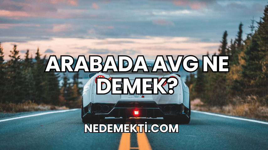 Arabada AVG Ne Demek?