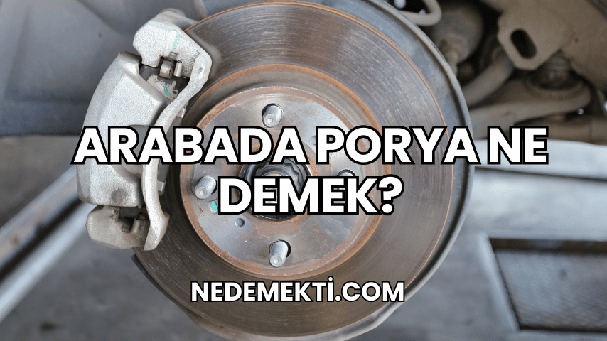 Arabada Porya Ne Demek?