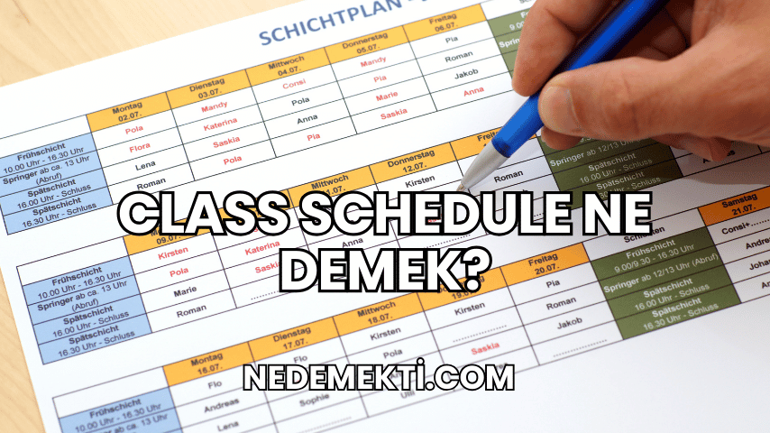 Class Schedule Ne Demek?