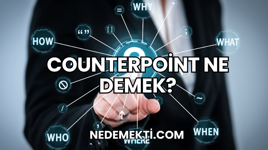 Counterpoint Ne Demek?