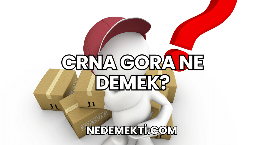 Crna Gora Ne Demek?