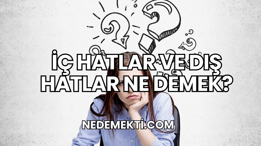 İç Hatlar ve Dış Hatlar Ne Demek?